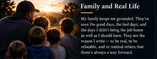 Family and Real Life